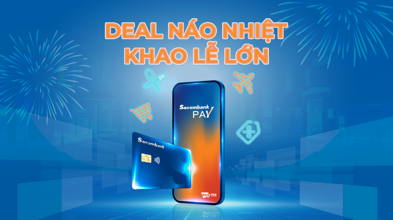 Deal náo nhiệt – Khao lễ lớn