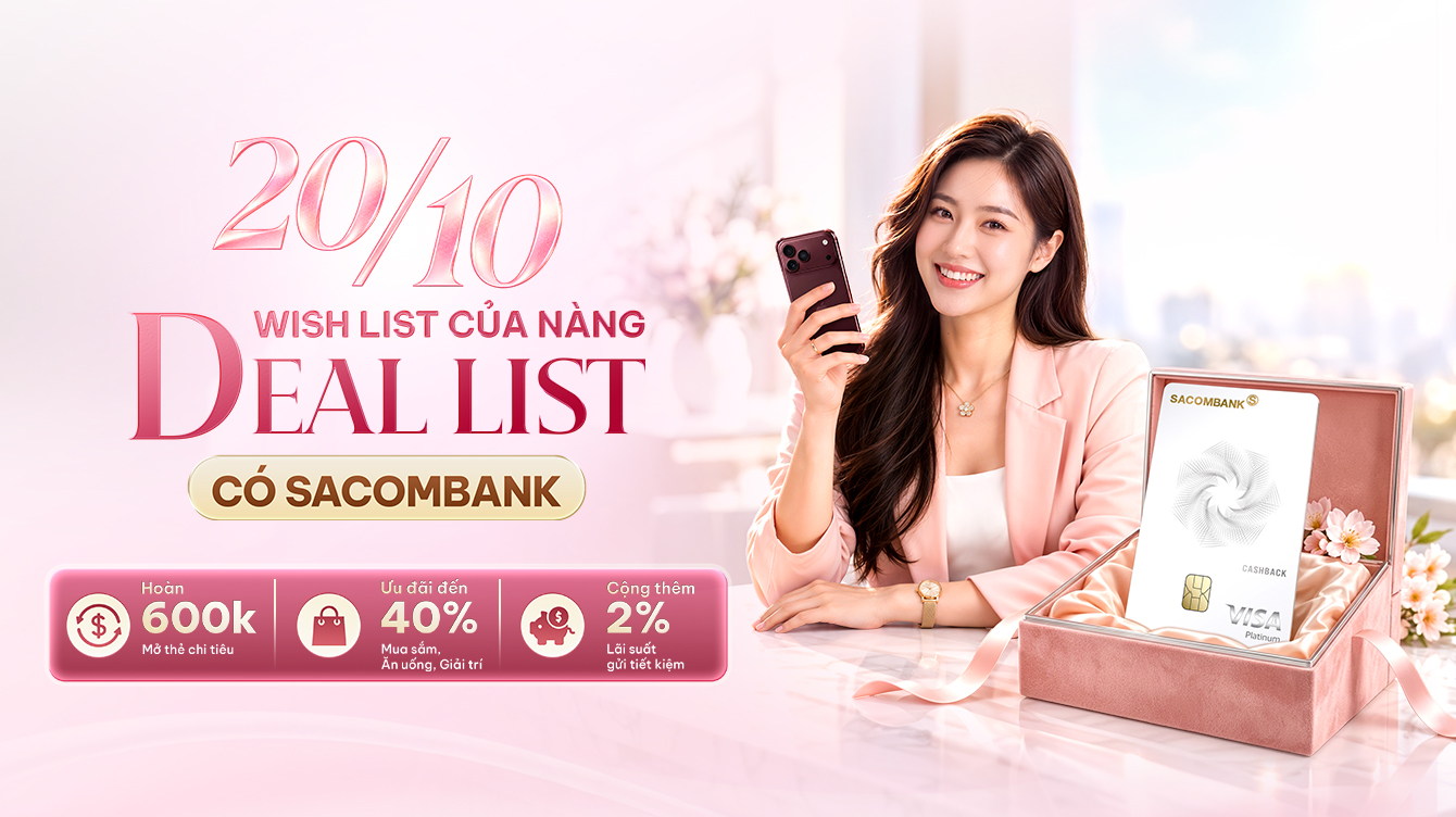 Wish List Của Nàng – Deal List Có SACOMBANK
