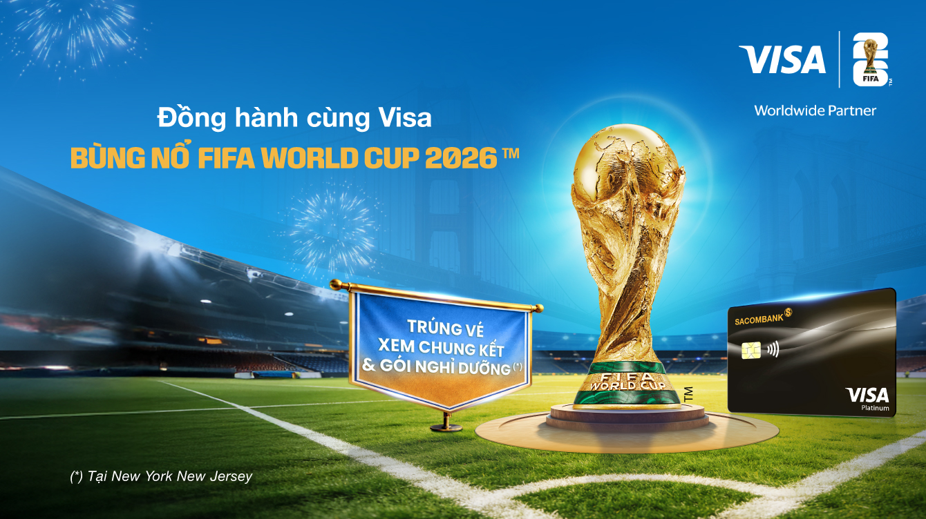 Đồng hành Visa - Bùng nổ FIFA WORLD CUP 2026™