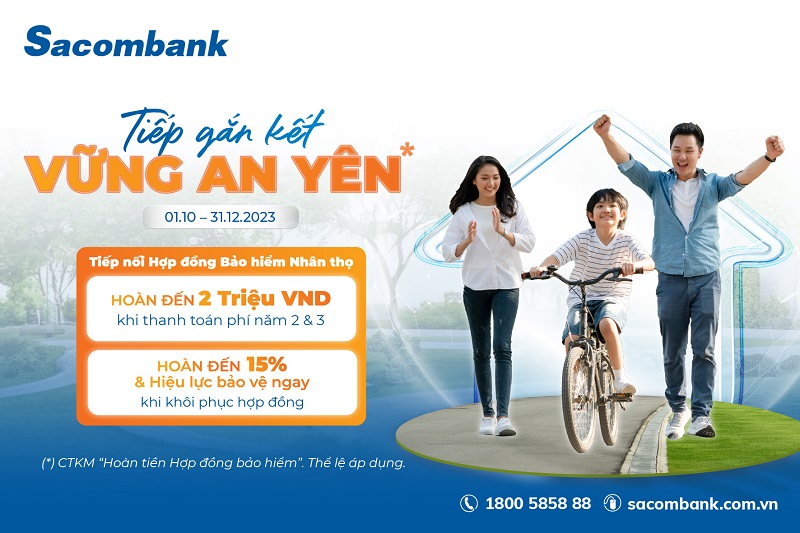 Nhiều ưu đãi lớn khi tham gia bảo hiểm nhân thọ tại Sacombank 2