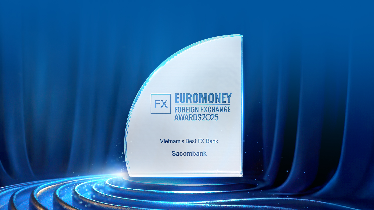 Sacombank năm thứ 3 liên tiếp được Euromoney vinh danh “Ngân hàng có dịch vụ ngoại hối tốt nhất Việt Nam”