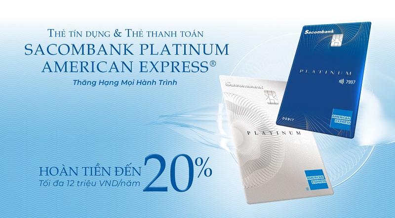 Ra mắt bộ đôi thẻ Sacombank Platinum American Express